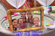 Living The Dream Hot Tub Hire